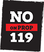 No On Prop 119 Logo